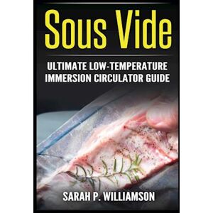 Sarah Williamson P. Sous Vide