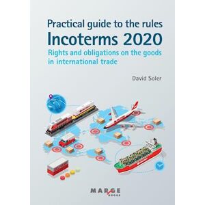 David Soler Practical Guide To The Incoterms 2020 Rules