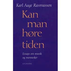 Karl Aage Rasmussen Kan Man Høre Tiden