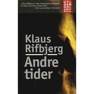 Klaus Rifbjerg Andre Tider