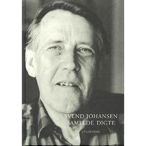 Svend Johansen Samlede Digte