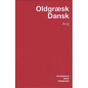 Carl Berg Oldgræsk-Dansk Ordbog