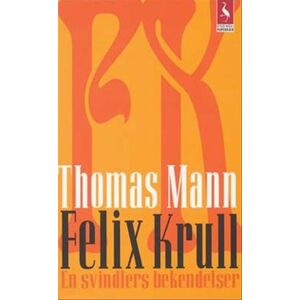 Thomas Mann Felix Krull