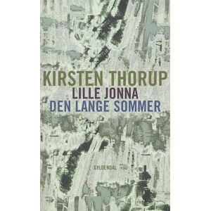 Kirsten Thorup Den Lange Sommer- Lille Jonna