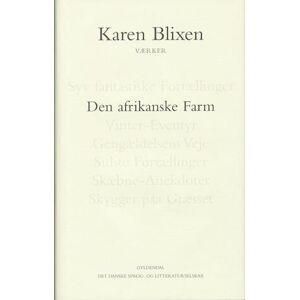 Karen Blixen Den Afrikanske Farm