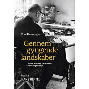 Poul Henningsen Gennem Gyngende Landskaber