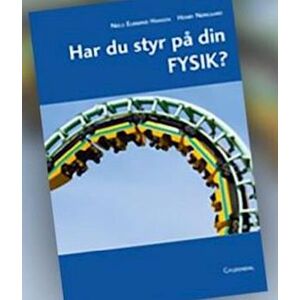 Niels Elbrønd Hansen Har Du Styr På Din Fysik?