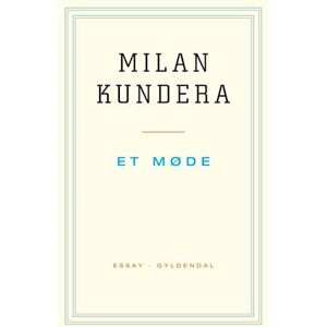 Milan Kundera Et Møde