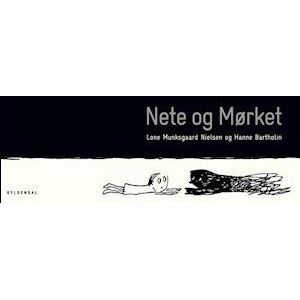 Lone Munksgaard Nielsen Nete Og Mørket