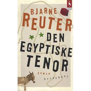 Bjarne Reuter Den Egyptiske Tenor