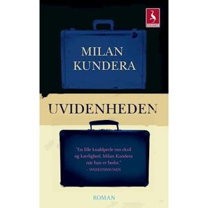 Milan Kundera Uvidenheden