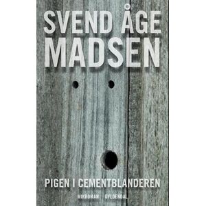 Svend Aage Madsen Pigen I Cementblanderen