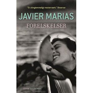 Javier Marías Forelskelser