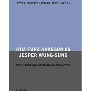 Jens Larsen Kim Fupz Åkeson Og Jesper Wung-Sung