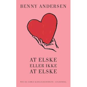 Benny Andersen At Elske Eller Ikke Elske