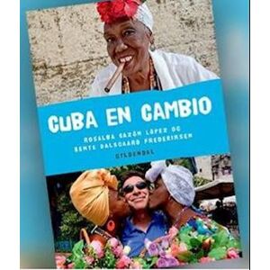 Bente Dalsgaard Frederiksen Cuba En Cambio