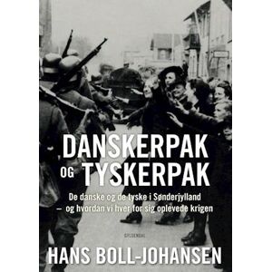 Hans Boll-Johansen Danskerpak Og Tyskerpak