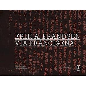 Erik A. Frandsen Via Francigena