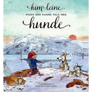 Kim Leine Pigen Der Kunne Tale Med Hunde