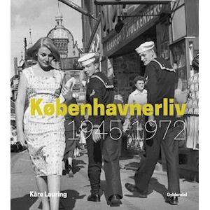 Kåre Lauring Københavnerliv 1945-1972