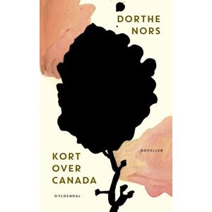 Dorthe Nors Kort Over Canada