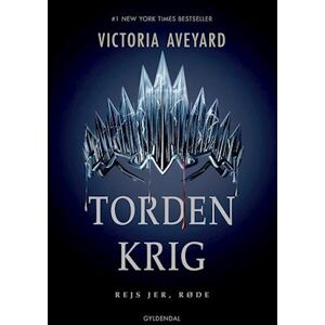 Victoria Aveyard Red Queen 4 - Tordenkrig