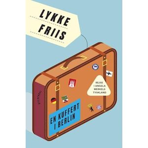 Lykke Friis En Kuffert I Berlin