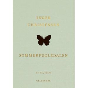 Inger Christensen Sommerfugledalen