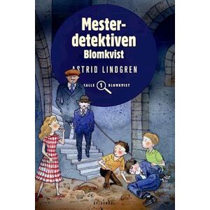 Astrid Lindgren Mesterdetektiven Blomkvist