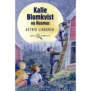 Astrid Lindgren Kalle Blomkvist Og Rasmus