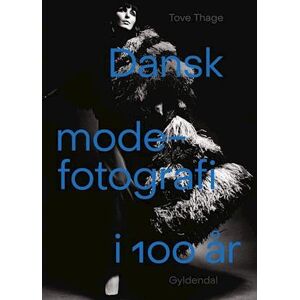 Tove Thage Dansk Modefotografi I 100 År