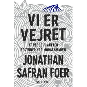 Jonathan Safran Foer Vi Er Vejret