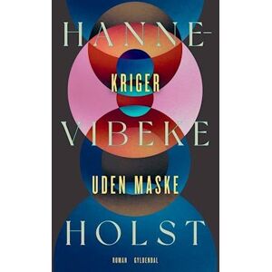 Hanne-Vibeke Holst Kriger Uden Maske