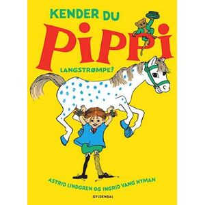 Astrid Lindgren Kender Du Pippi Langstrømpe?
