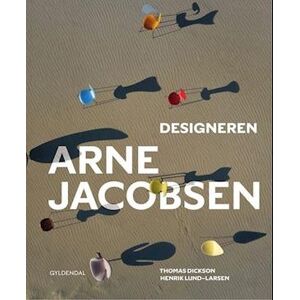 Henrik Lund-Larsen Designeren Arne Jacobsen