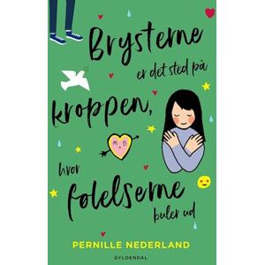 Pernille Nederland Brysterne Er Det Sted På Kroppen, Hvor Følelserne Buler Ud