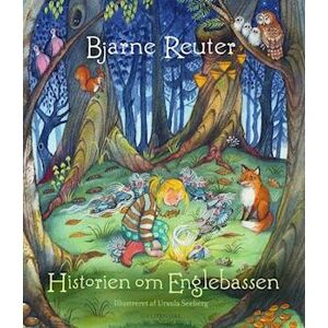 Bjarne Reuter Historien Om Englebassen