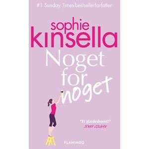 Sophie Kinsella Noget For Noget