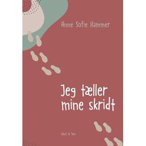 Anne Sofie Hammer Jeg Tæller Mine Skridt