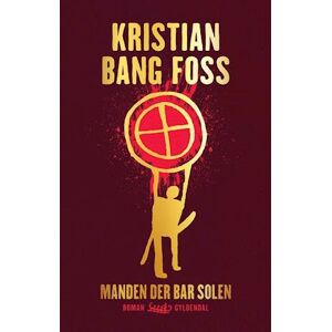 Kristian Bang Foss Manden Der Bar Solen