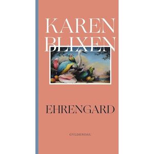 Karen Blixen Ehrengard