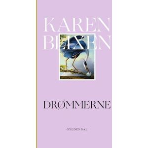 Karen Blixen Drømmerne