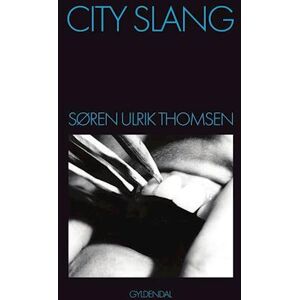 Søren Ulrik Thomsen City Slang