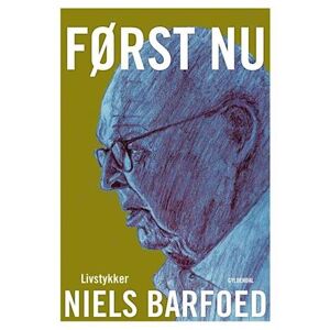 Niels Barfoed Først Nu