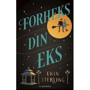 Erin Sterling Forheks Din Eks