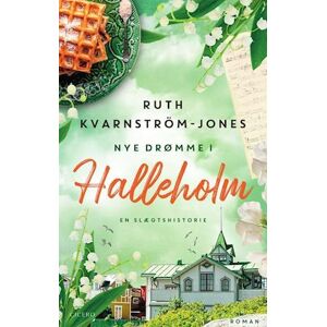 Ruth Kvarnström-Jones Nye Drømme I Halleholm