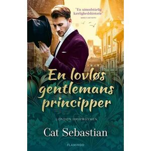 Cat Sebastian En Lovløs Gentlemans Principper