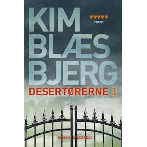 Kim Blæsbjerg Desertørerne 1