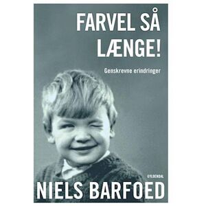 Niels Barfoed Farvel Så Længe!