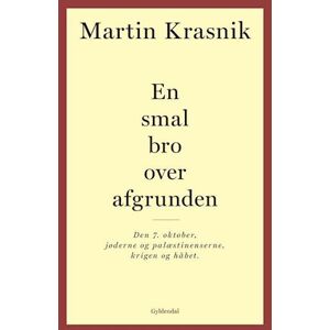 Martin Krasnik En Smal Bro Over Afgrunden